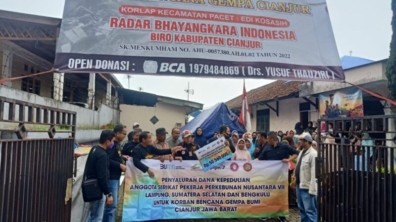 Serikat Pekerja Perkebunan Nusantara (SPPN) VII Lampung, Sumatera Selatan dan Bengkulu Berdonasi Untuk Korban Terdampak Gempa Cianjur Melalui Radar Bhayangkara Indonesia 