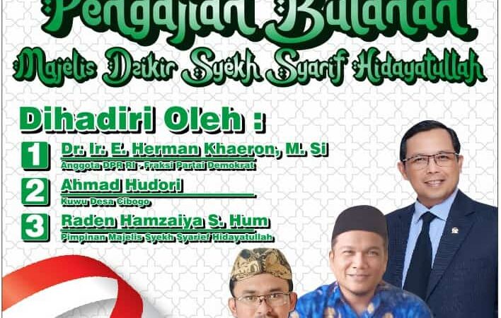 Dukung DOB Kab. Cirebon Timur Raden Hamzaiya bentuk Majelis Syekh Syarief Hidayatulla Akan Dihadiri Oleh Dr. Herman Khaeron M. Si.