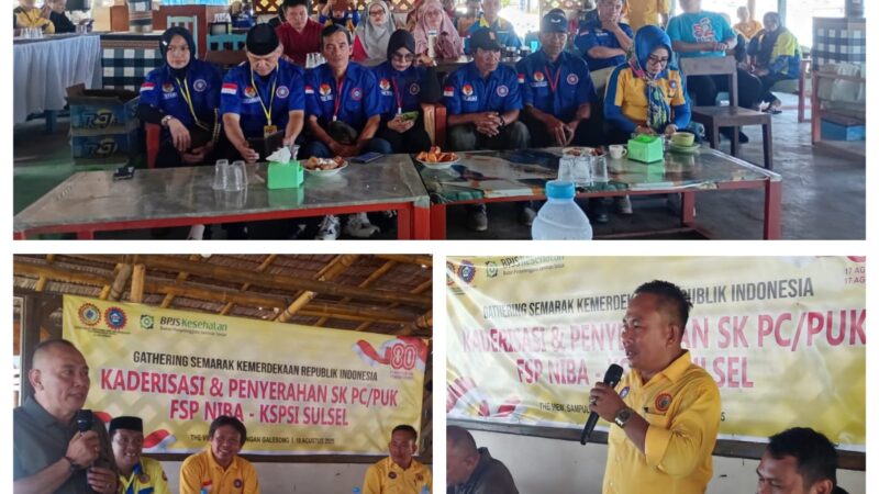 FSP NIBA-KSPSI Sulsel,Gelar Gathering dalam Semarak Kemerdekaan RI Ke-80 Sekaligus Penyerahan SK PC/PUK