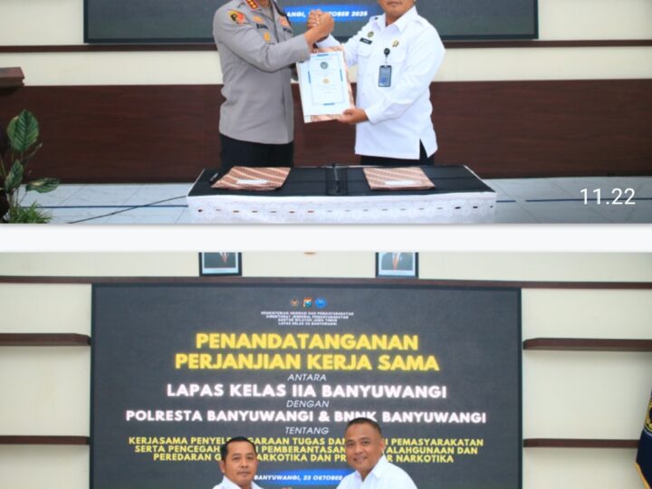 Guna Pencegahan dan Pemberantasan Peredaran Gelap Narkoba di Lapas,BNNK bersama Polresta, Tandatangani Kerjasama di Lapas Kelas II A Banyuwangi 