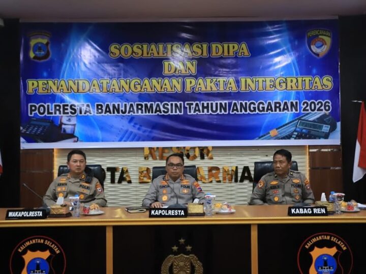 Kapolresta Banjarmasin Pimpin Sosialisasi DIPA Tahun 2026 dan Penandatanganan Pakta Integritas
