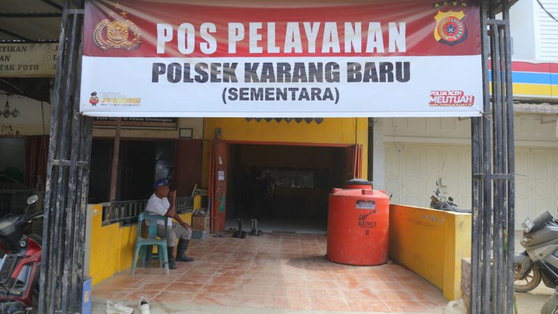 Polsek Karang Baru Membuka Pos Pelayanan Sementara